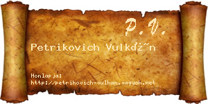Petrikovich Vulkán névjegykártya